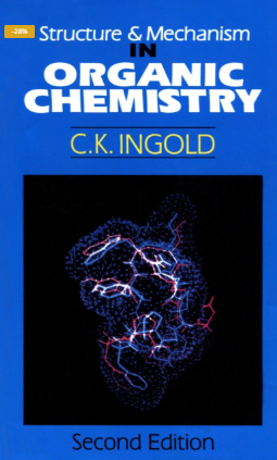 Structure & Mechanism in Organic Chemistry, 2e